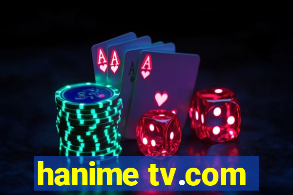 hanime tv.com